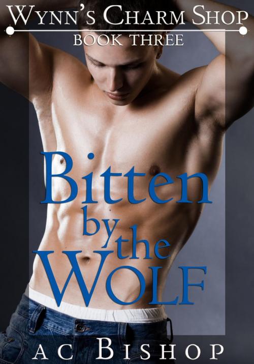 Cover of the book Bitten by the Wolf by AC Bishop, amelia bishop