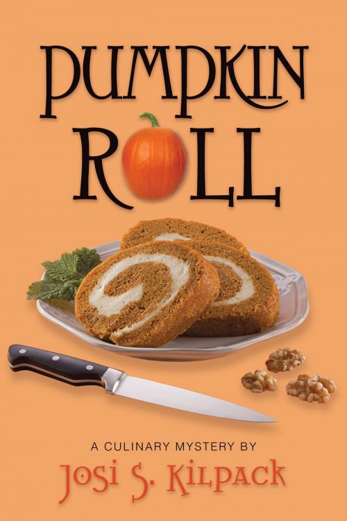 Cover of the book Pumpkin Roll by Josi S. Kilpack, Deseret Book Company