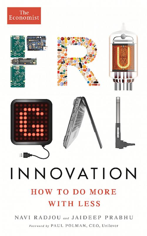 Cover of the book Frugal Innovation by Navi Radjou, Jaideep Prabhu, The Economist, PublicAffairs