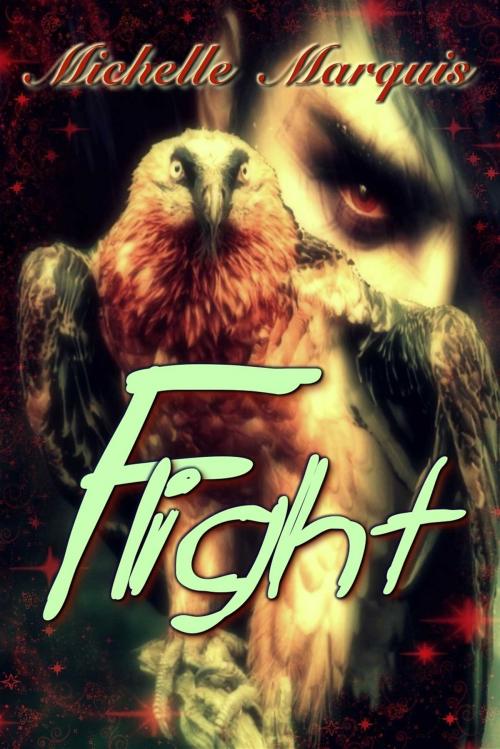 Cover of the book Flight by Michelle Marquis, Torrid Books