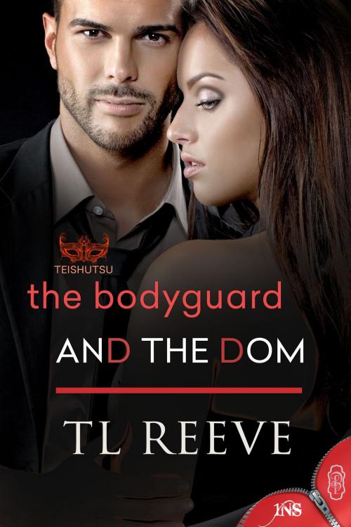 Cover of the book The Bodyguard and The Dom by TL Reeve, Decadent Publishing Company