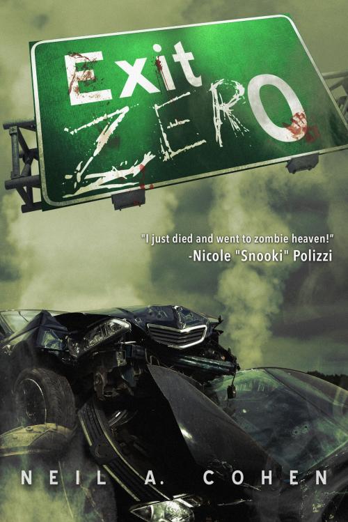 Cover of the book Exit Zero by Neil A. Cohen, Permuted Press