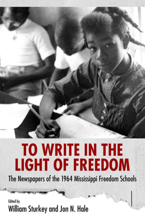 Cover of the book To Write in the Light of Freedom by , University Press of Mississippi