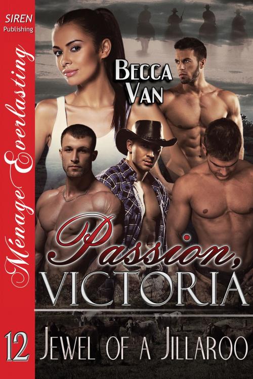 Cover of the book Passion, Victoria 12: Jewel of a Jillaroo by Becca Van, Siren-BookStrand