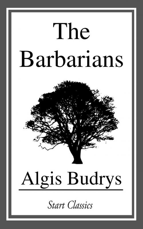 Cover of the book The Barbarians by Algis Budrys, Start Classics