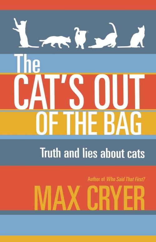 Cover of the book The Cat's Out of the Bag by Cryer, Max, Exisle Publishing