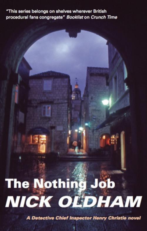 Cover of the book The Nothing Job by Nick Oldham, Severn House Publishers