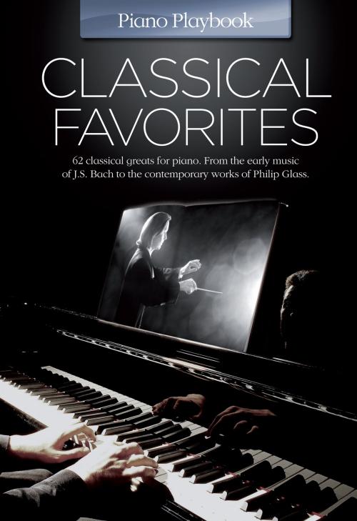 Cover of the book Piano Playbook: Classical Favorites by Wise Publications, Music Sales Limited