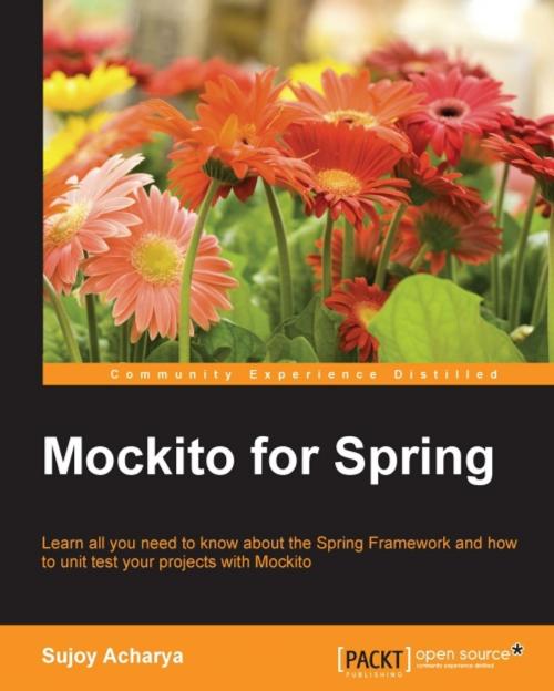 Cover of the book Mockito for Spring by Sujoy Acharya, Packt Publishing