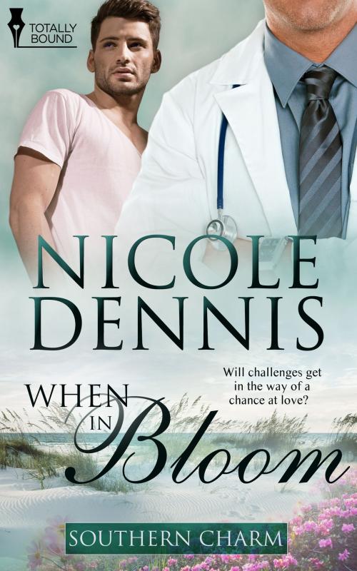 Cover of the book When in Bloom by Nicole Dennis, Totally Entwined Group Ltd