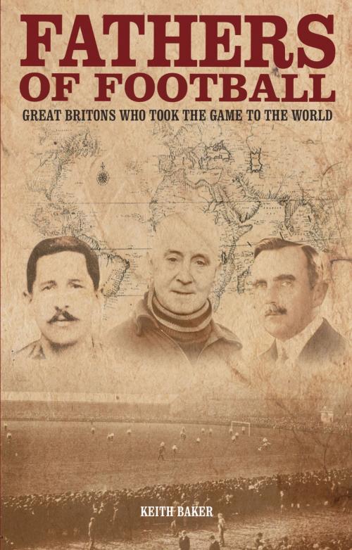 Cover of the book Fathers of Football by Keith Baker, Pitch Publishing