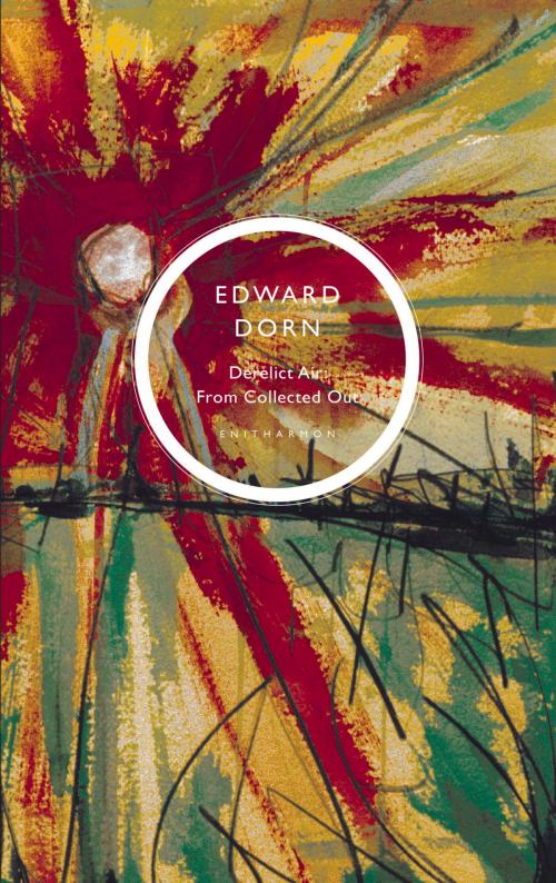 Cover of the book Derelict Air by Edward Dorn, Enitharmon Press