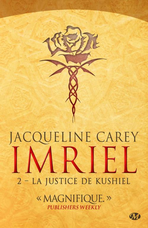 Cover of the book La Justice de Kushiel by Jacqueline Carey, Bragelonne