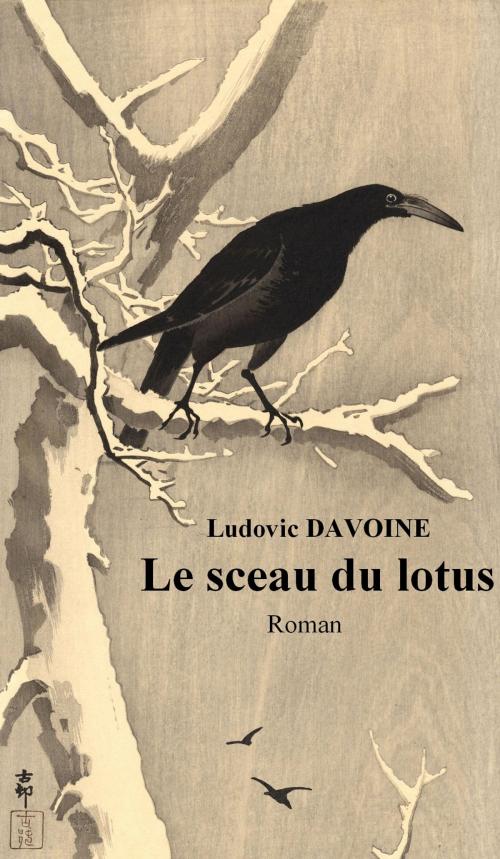 Cover of the book Le sceau du lotus by LUDOVIC DAVOINE, LUDOVIC DAVOINE