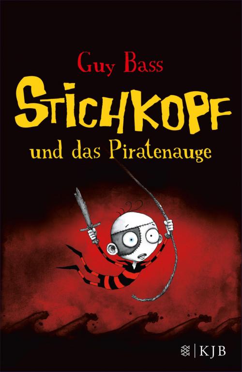 Cover of the book Stichkopf und das Piratenauge by Guy Bass, SFV: FISCHER Kinder- und Jugendbuch E-Books