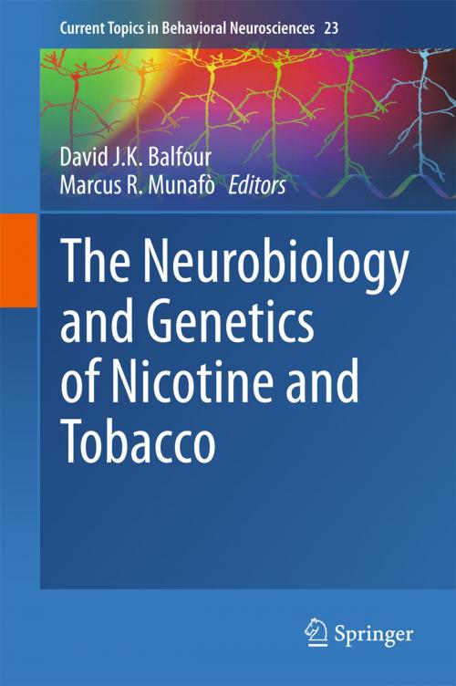 Cover of the book The Neurobiology and Genetics of Nicotine and Tobacco by , Springer International Publishing