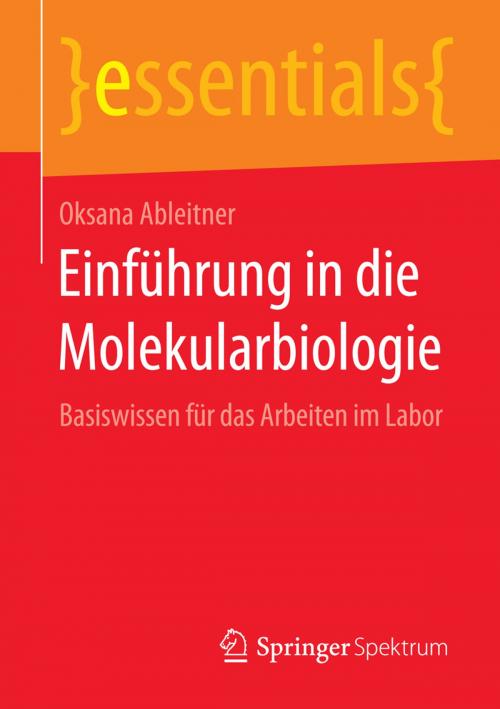 Cover of the book Einführung in die Molekularbiologie by Oksana Ableitner, Springer Fachmedien Wiesbaden