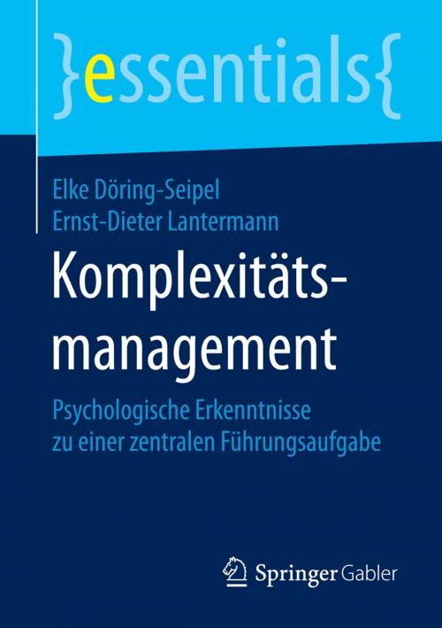 Cover of the book Komplexitätsmanagement by Elke Döring-Seipel, Ernst-Dieter Lantermann, Springer Fachmedien Wiesbaden