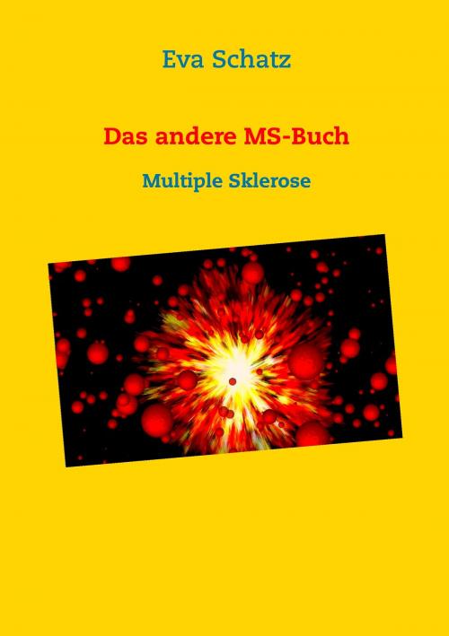 Cover of the book Das andere MS-Buch by Eva Schatz, Books on Demand