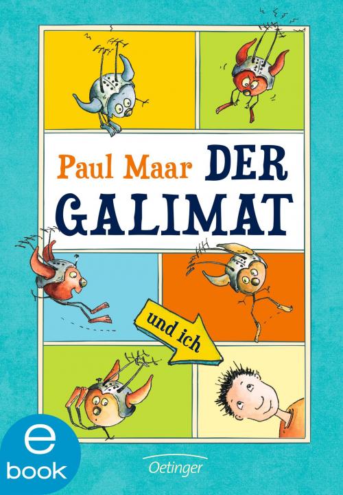 Cover of the book Der Galimat und ich by Paul Maar, Verlag Friedrich Oetinger