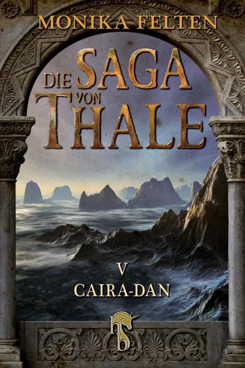 Cover of the book Die Saga von Thale by Monika Felten, hockebooks