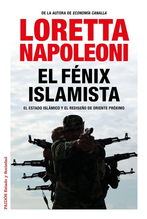 Cover of the book El fénix islamista by Loretta Napoleoni, Grupo Planeta