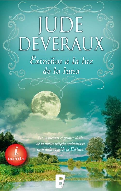 Cover of the book Extraños a la luz de la luna (Trilogía Moonlight 2) by Jude Deveraux, Penguin Random House Grupo Editorial España