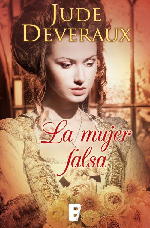 Cover of the book La mujer falsa (Serie James River 1) by Jude Deveraux, Penguin Random House Grupo Editorial España