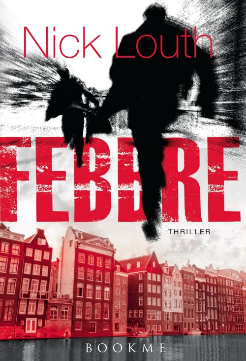 Cover of the book Febbre by Nick Louth, Bookme