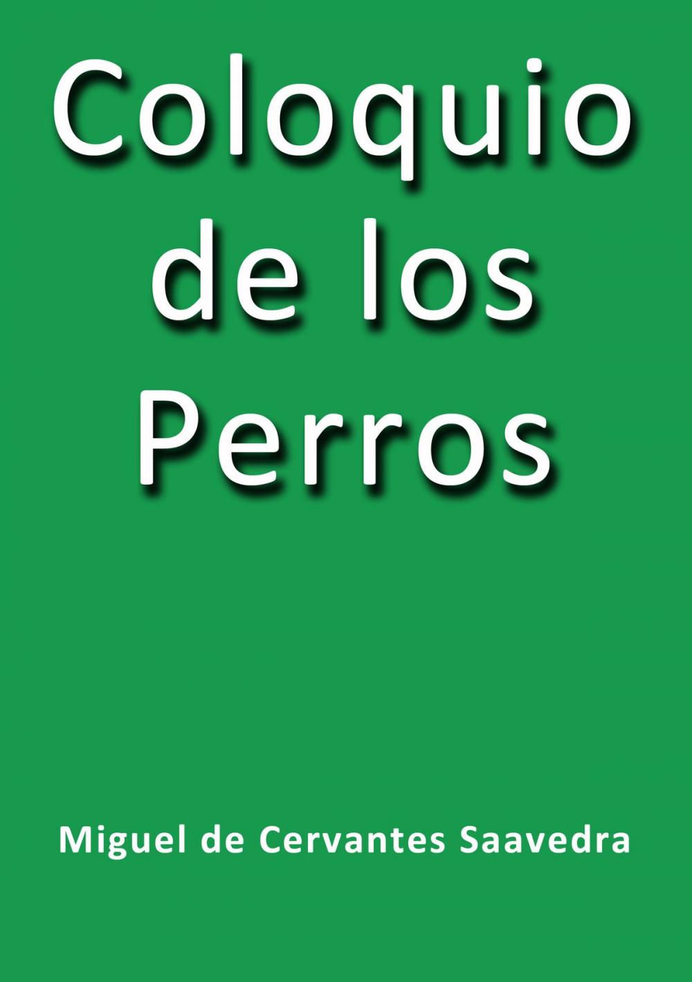 Big bigCover of Coloquio de los perros