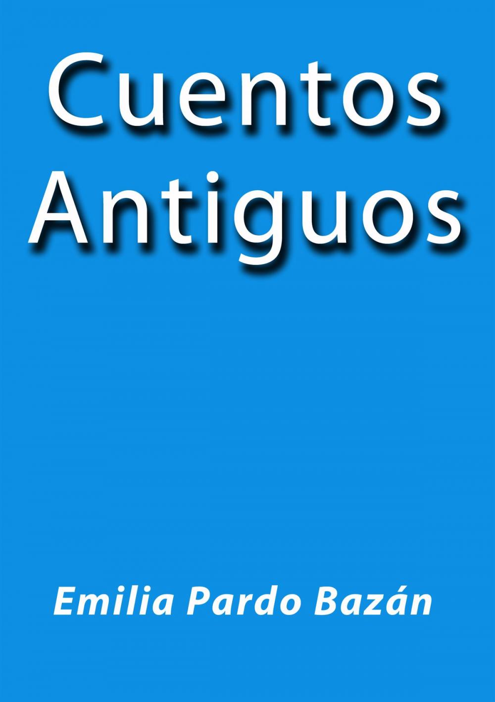 Big bigCover of Cuentos Antiguos