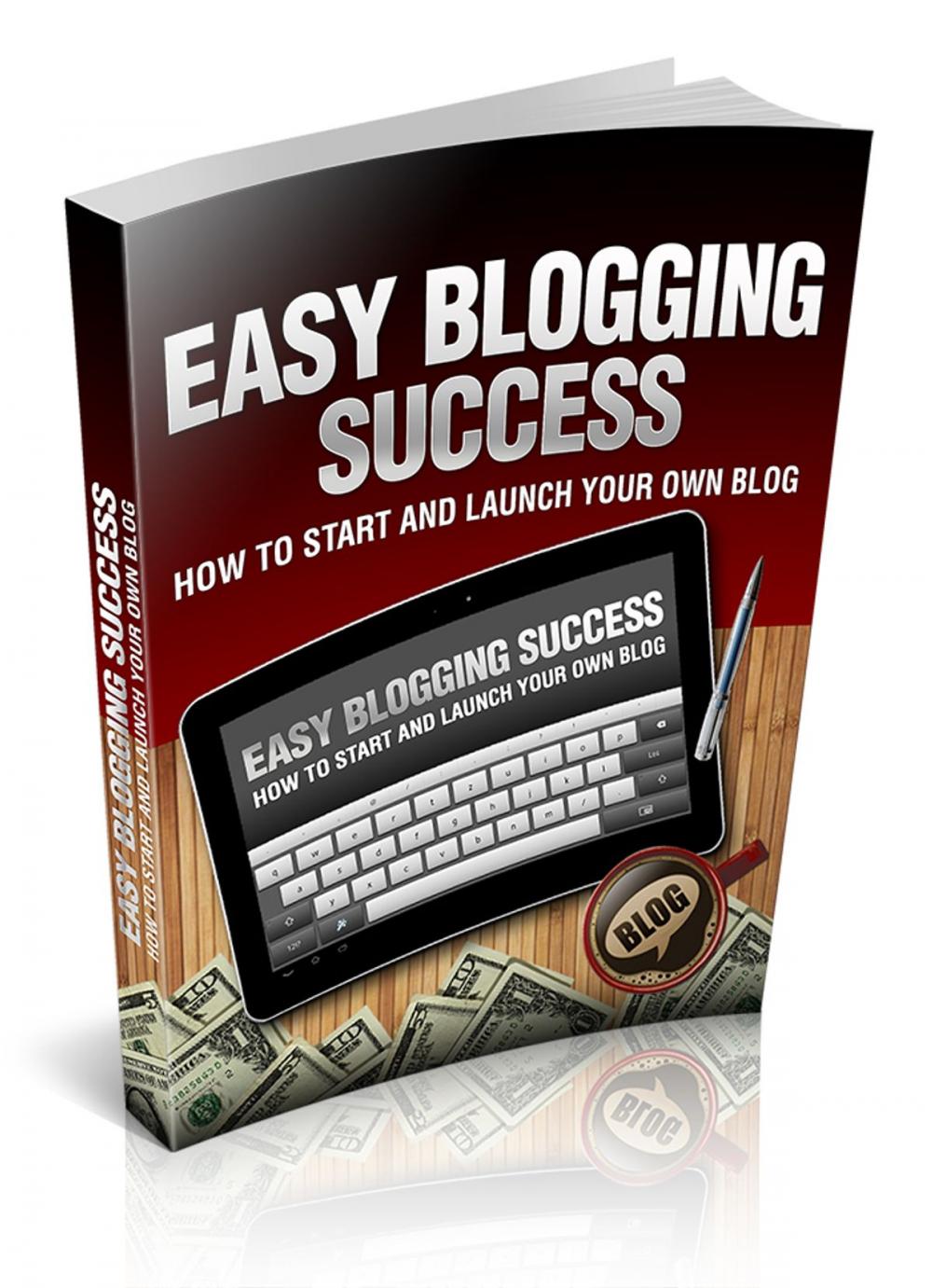 Big bigCover of Easy Blogging Success