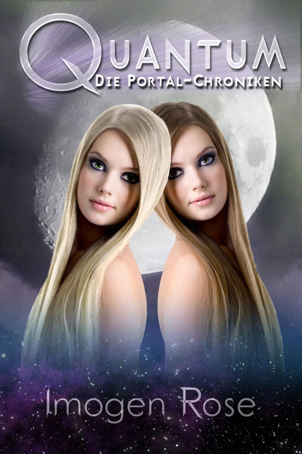 Big bigCover of Die Portal-Chroniken - Quantum: Band 3