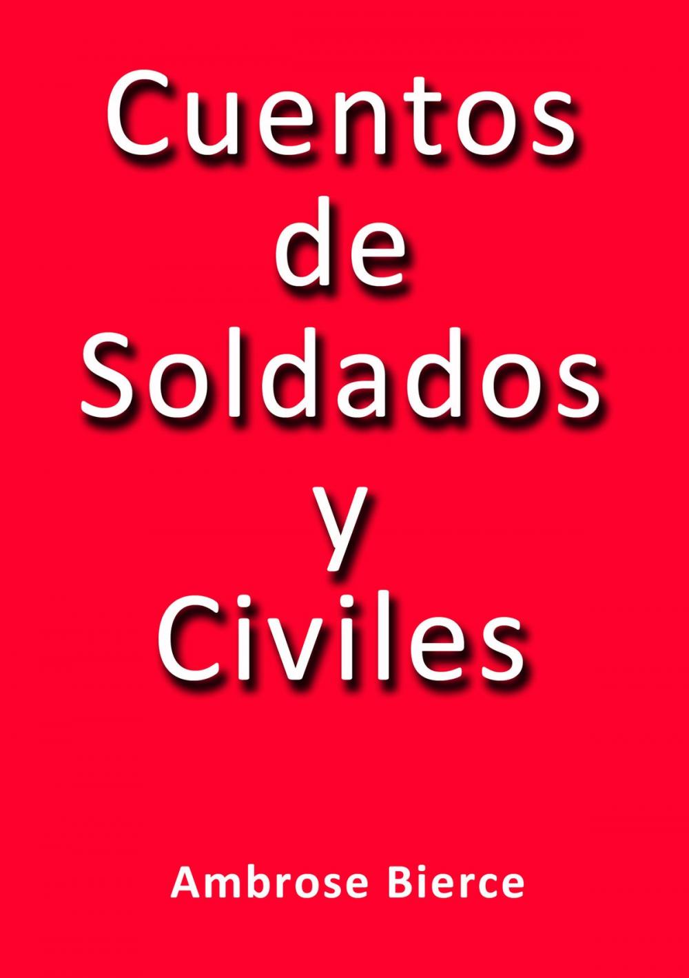 Big bigCover of Cuentos de soldados y civiles