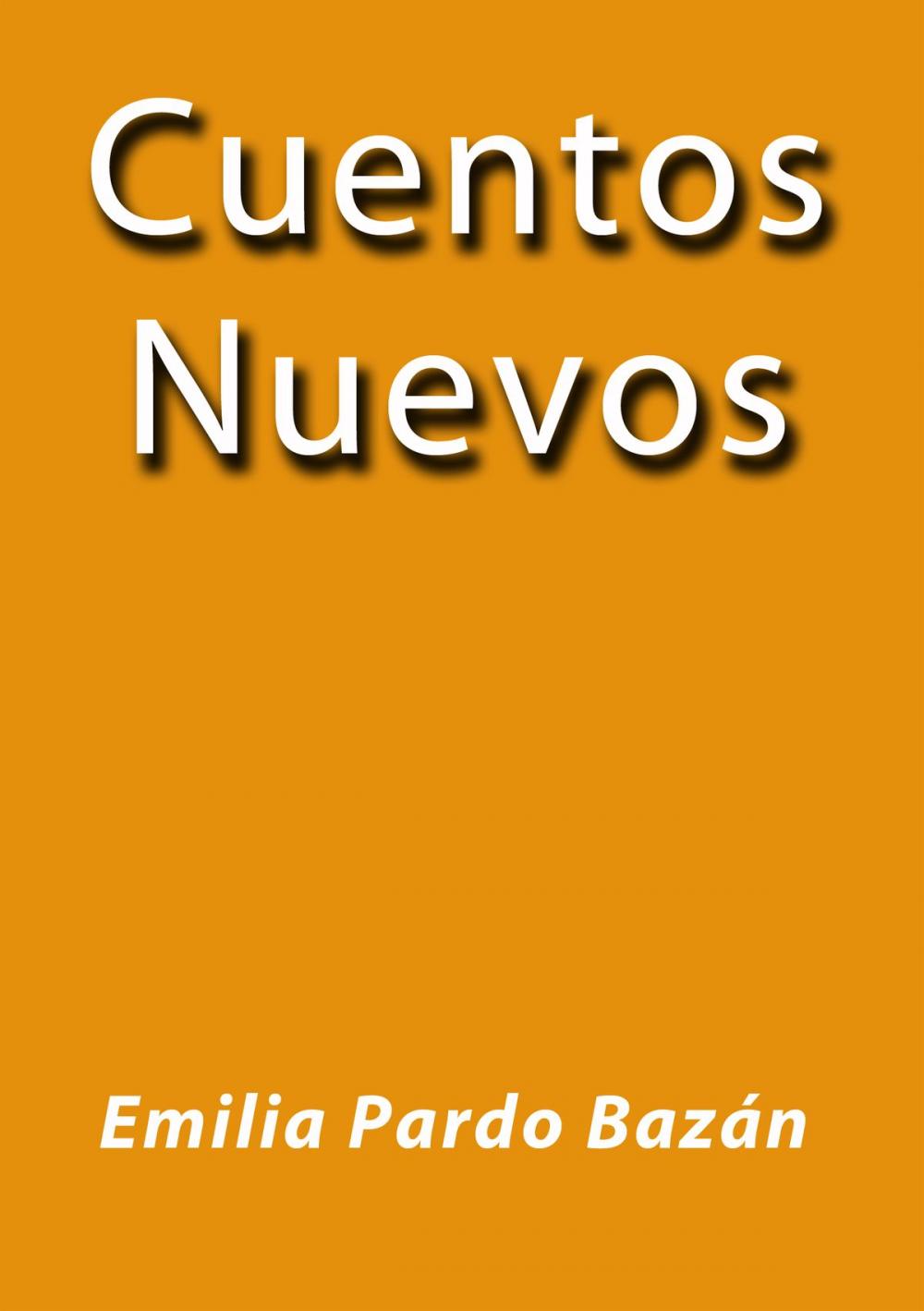 Big bigCover of Cuentos nuevos