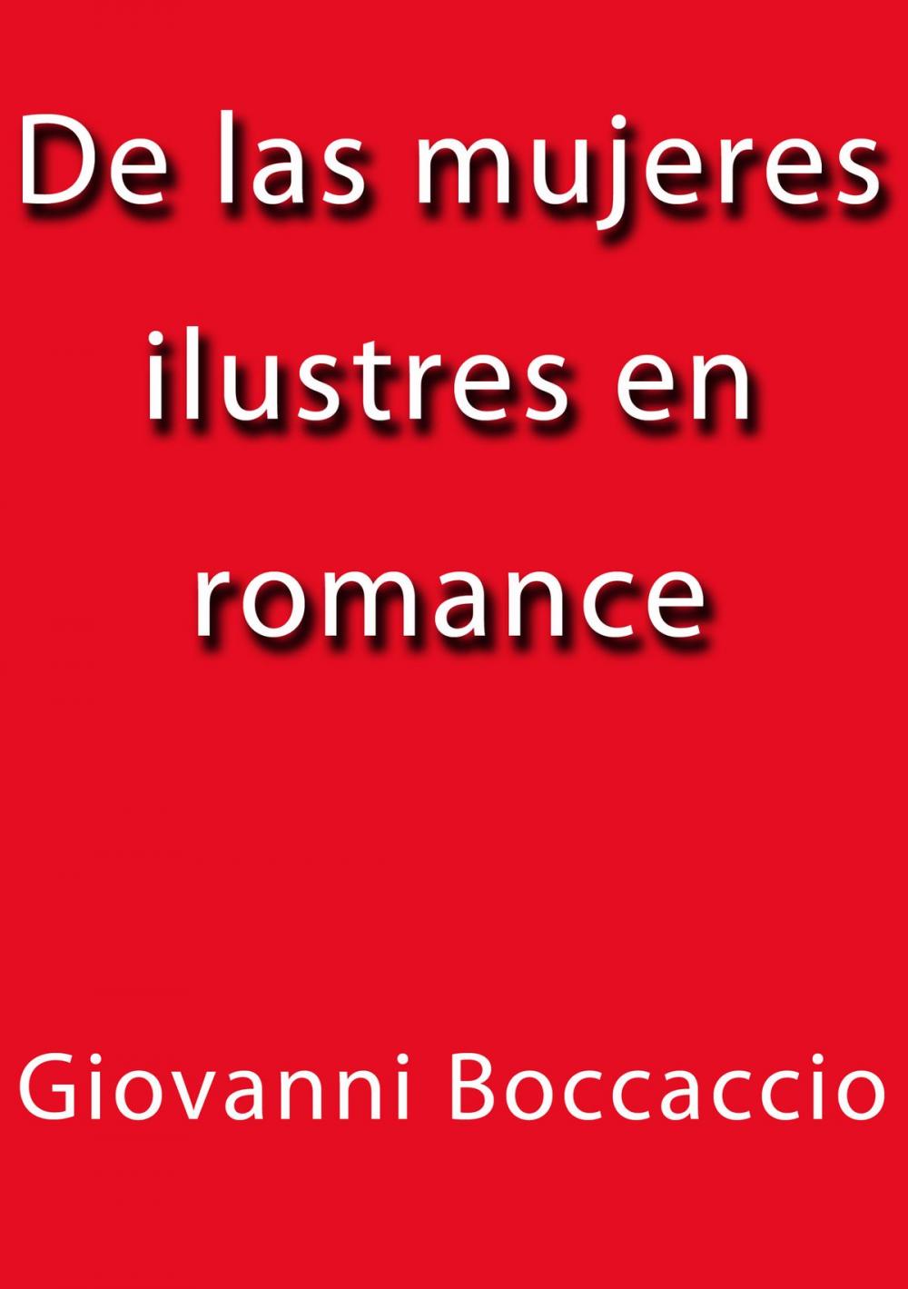 Big bigCover of De las mujeres ilustres en romance