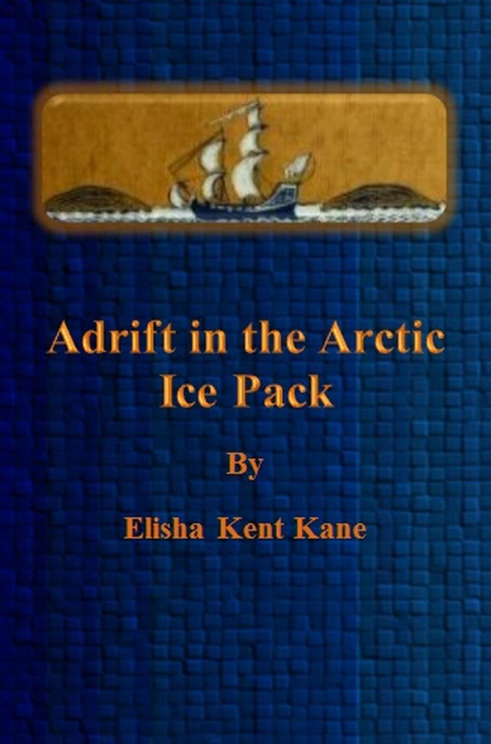 Big bigCover of Adrift in the Arctic Ice Pack