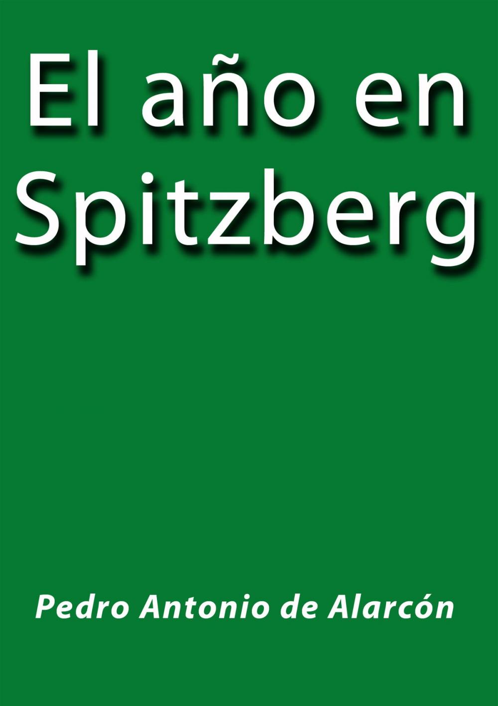 Big bigCover of El año en Spitzberg