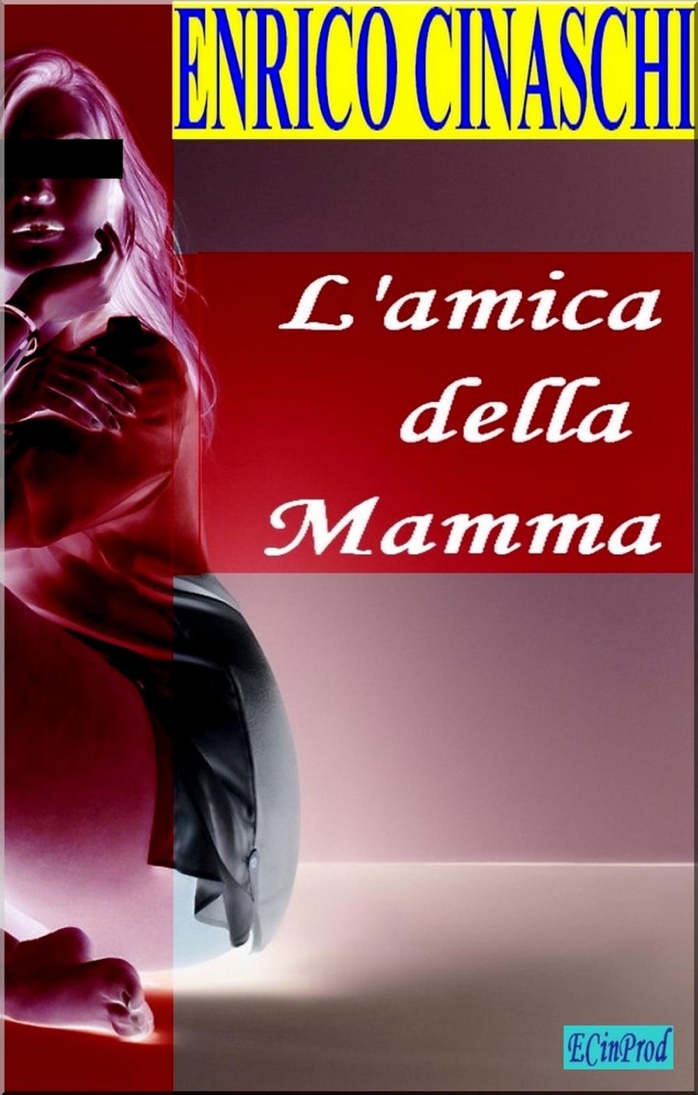 Big bigCover of L'amica della mamma