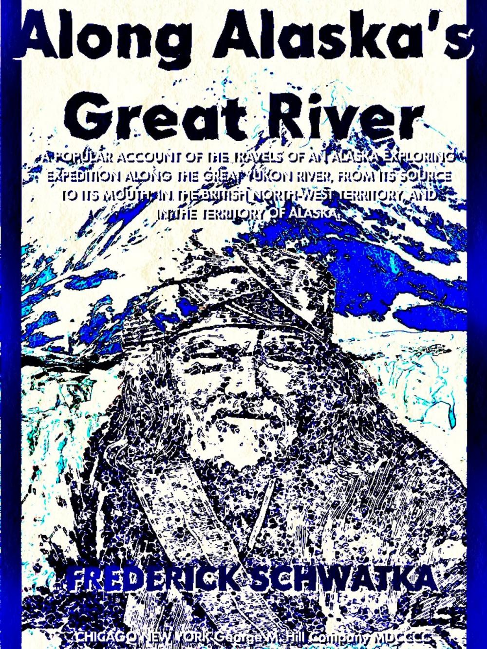 Big bigCover of Along Alaska's Great River (Illustrations)