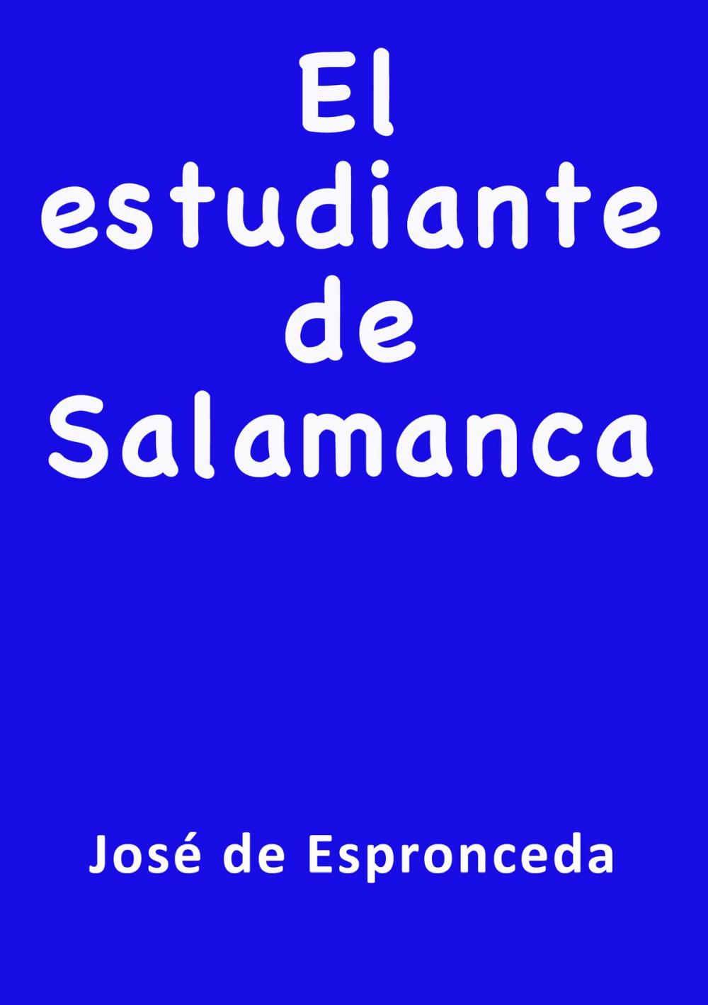 Big bigCover of El estudiante de Salamanca