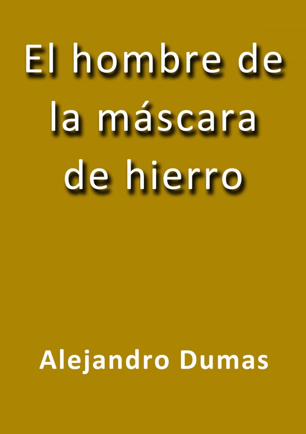 Big bigCover of El hombre de la máscara de hierro