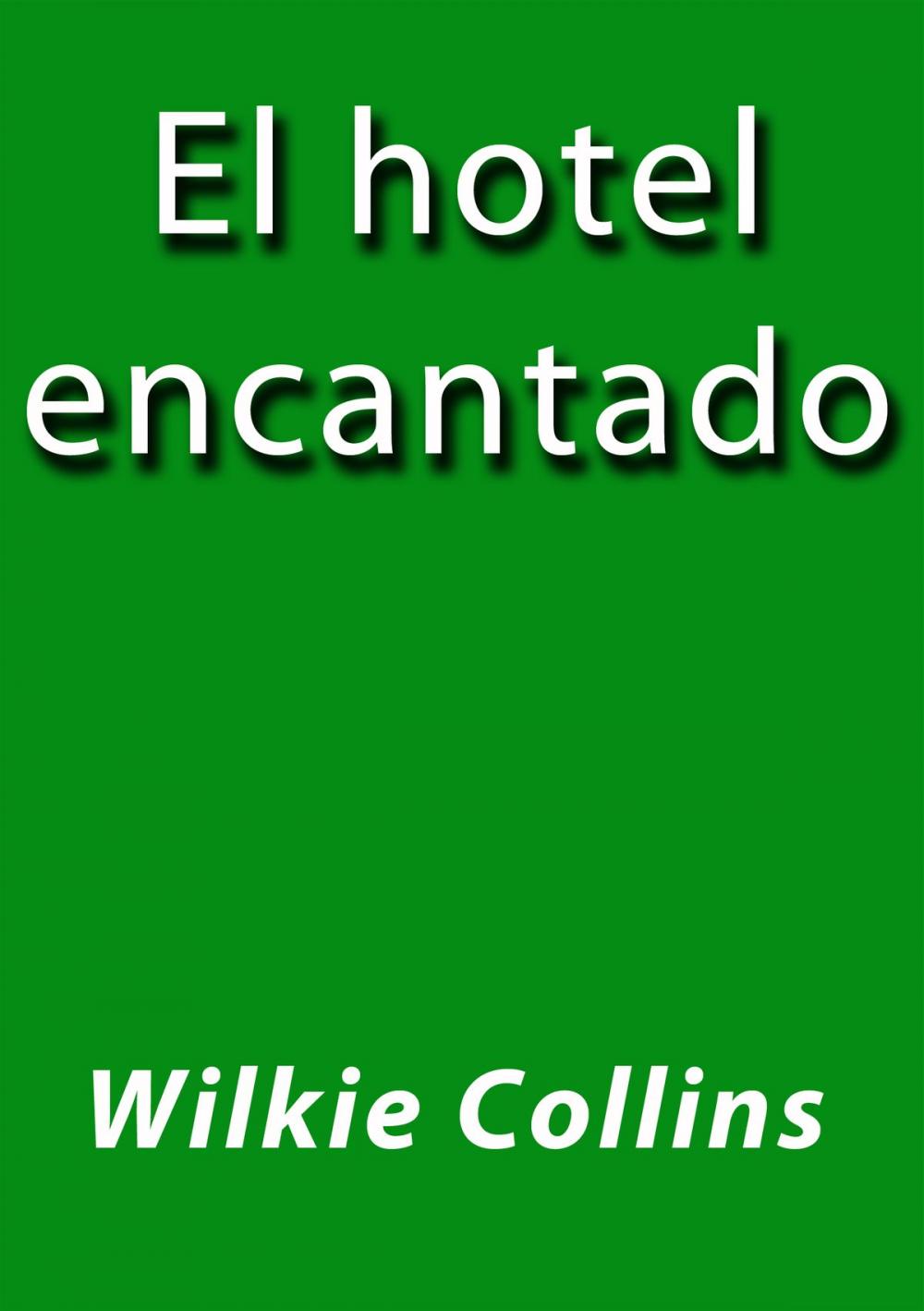 Big bigCover of El hotel encantado