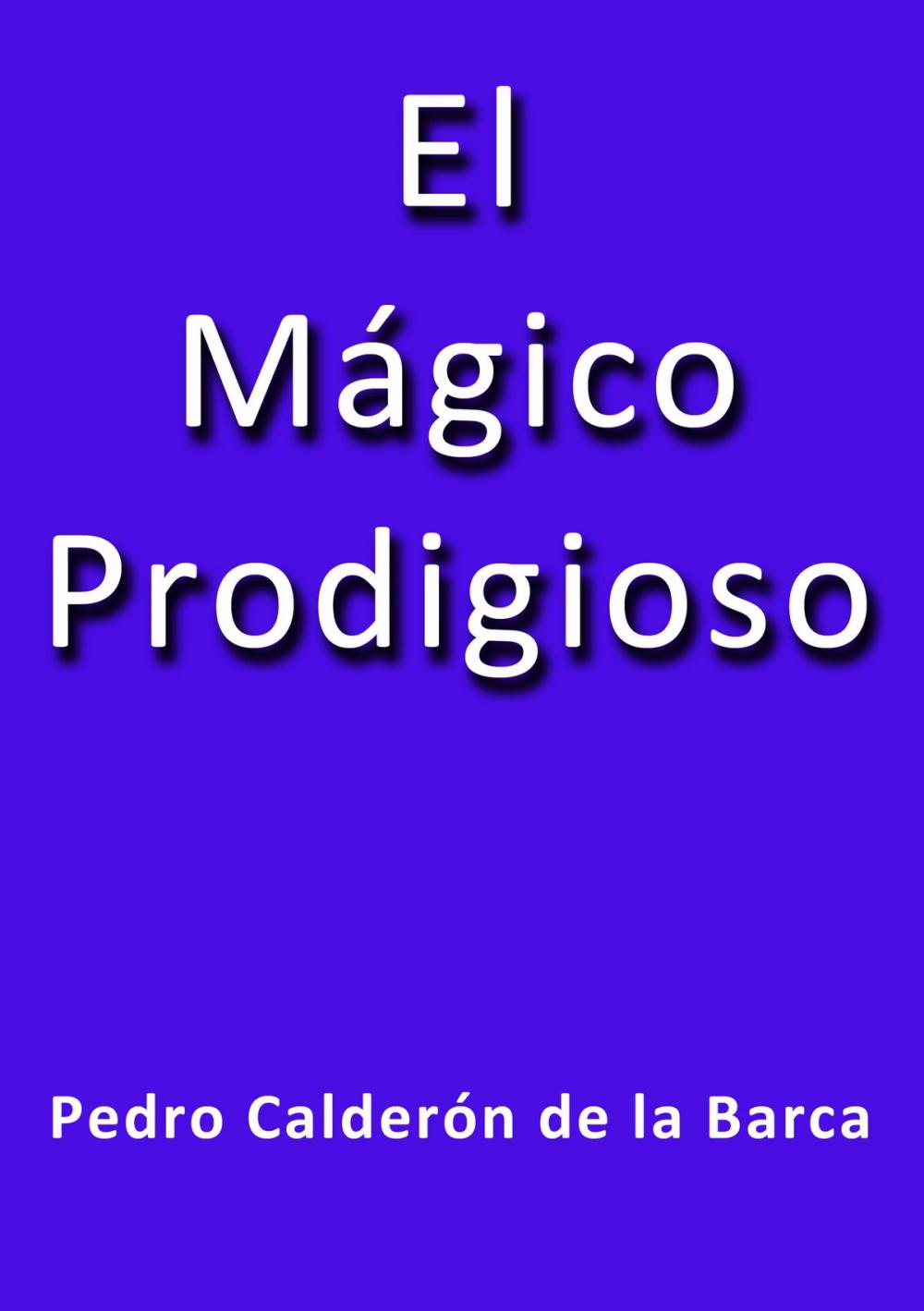 Big bigCover of El mágico prodigioso