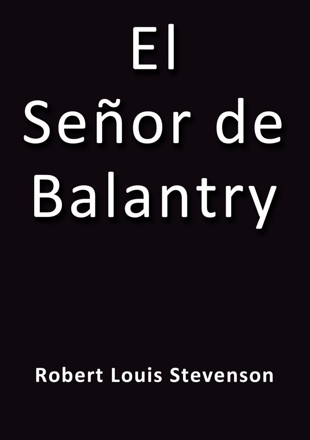 Big bigCover of El señor de Balantry