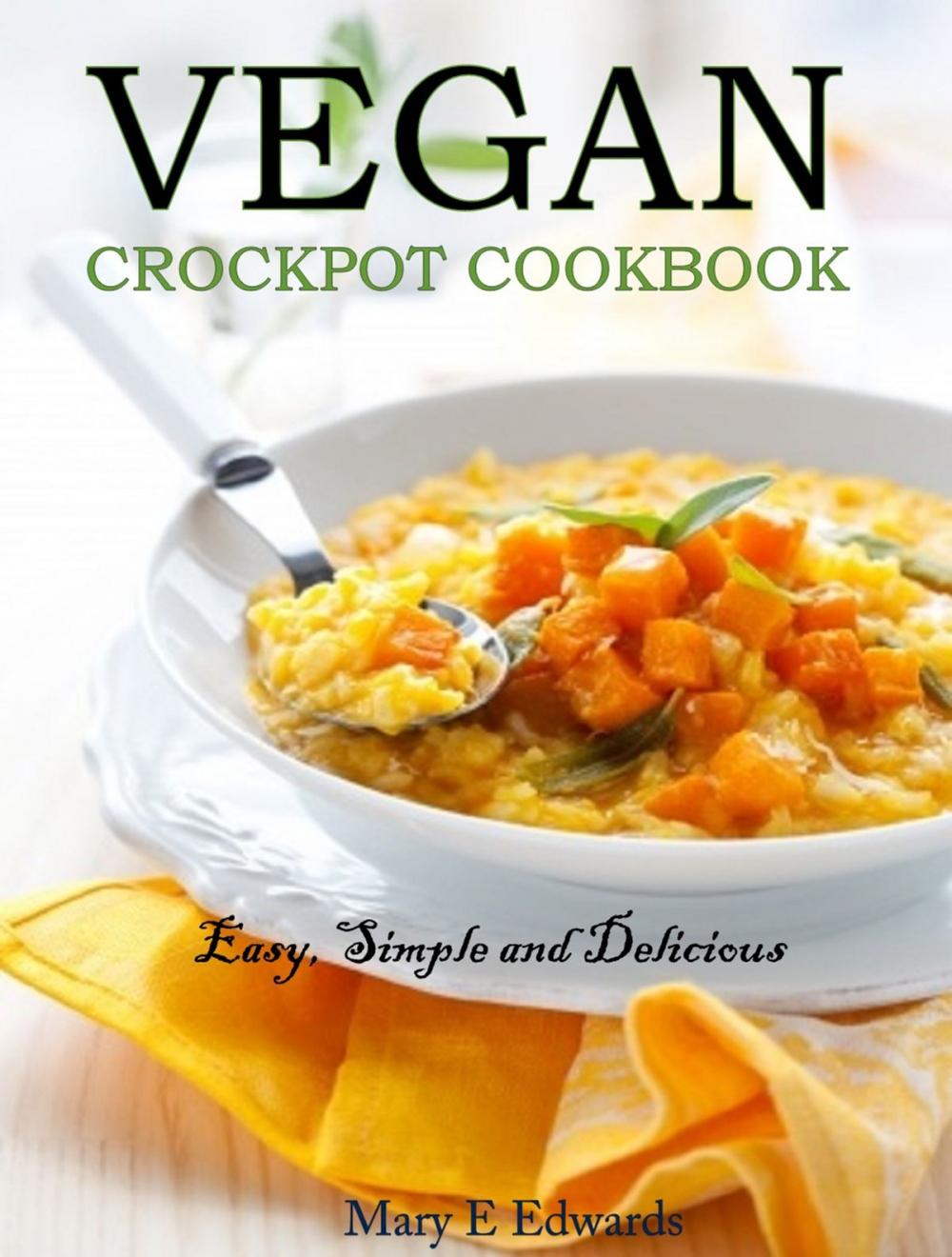 Big bigCover of Vegan Slow Cooker Cookbook