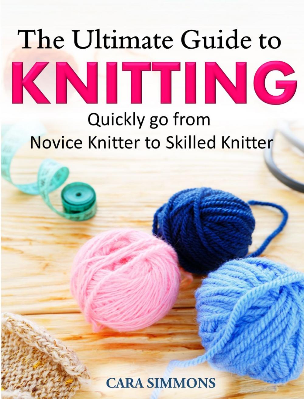 Big bigCover of The Ultimate Guide to Knitting