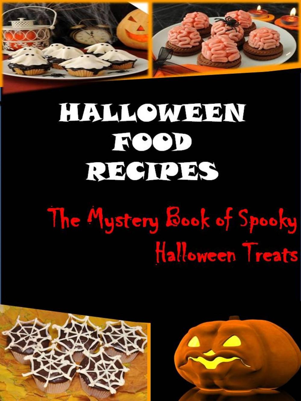 Big bigCover of Halloween Food Recipes