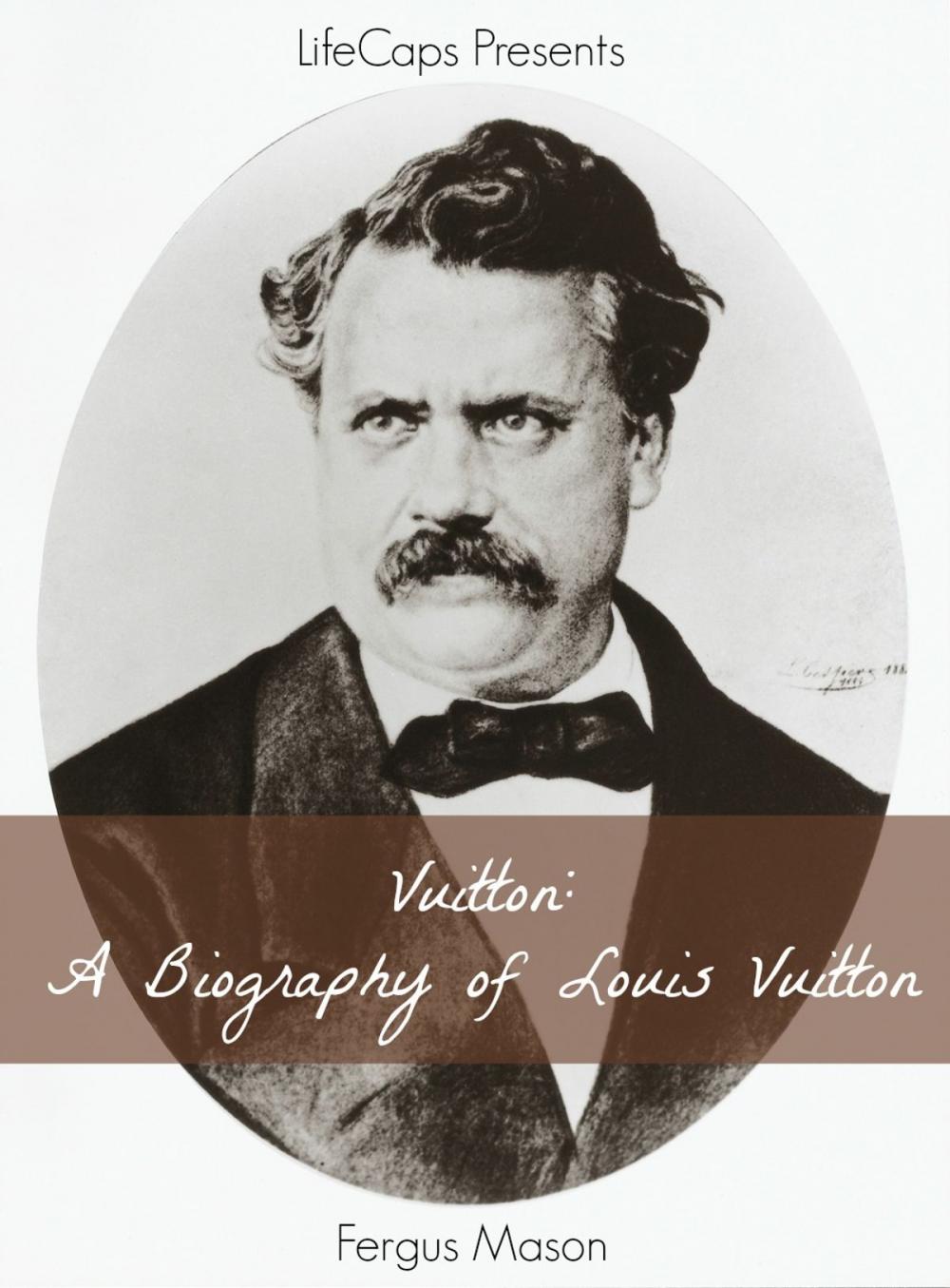 Big bigCover of Vuitton: A Biography of Louis Vuitton