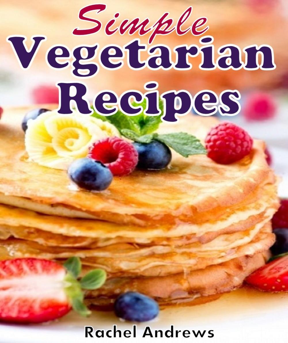 Big bigCover of Simple Vegetarian Recipes